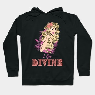 I Am Divine - Blonde Beauty Hoodie